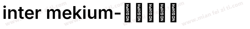 inter mekium字体转换